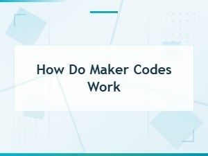 Understanding How Maker Codes Work in Active Games