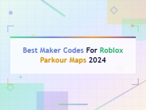Best Roblox Parkour Map Maker Codes 2024: Top Picks and Strategies