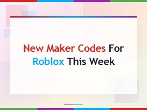 New Maker Codes for Roblox This Week – Fresh Updates & Rewards